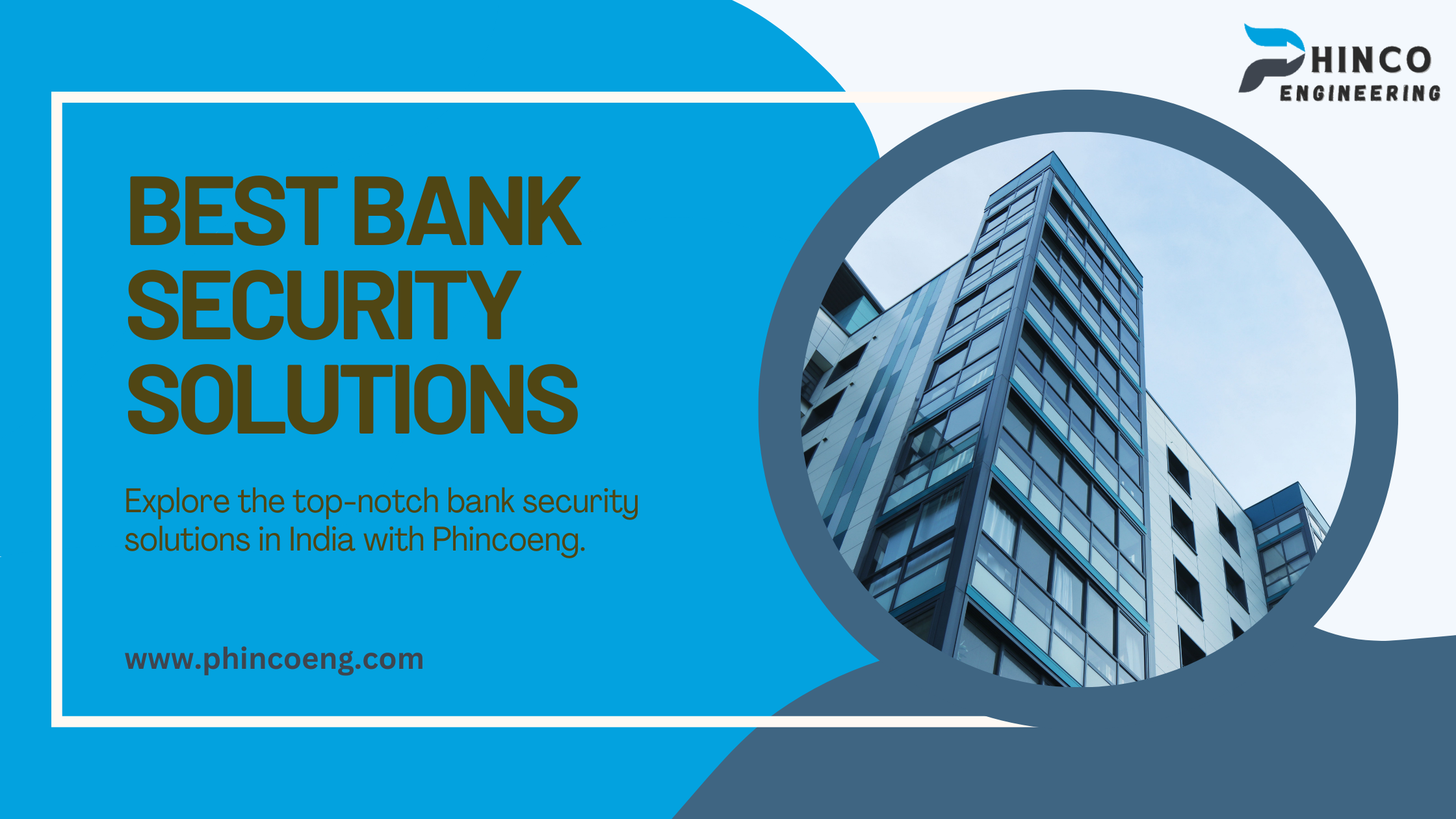 Best Bank Security Solutions in India | Phincoeng