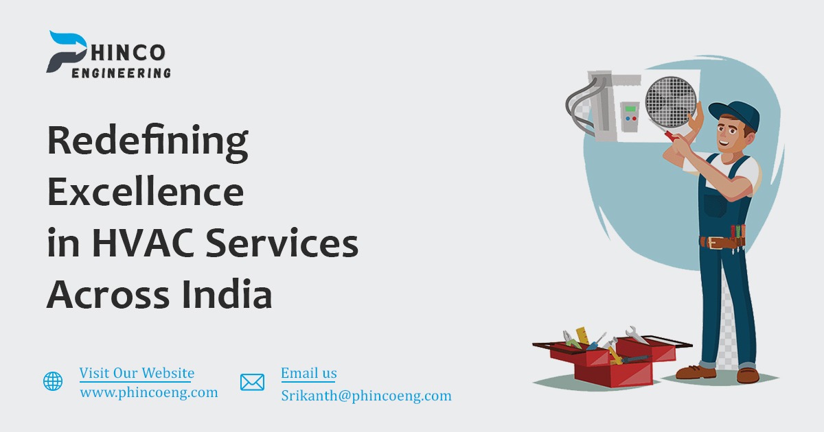 Phinco: Redefining Excellence in HVAC Services Across India
